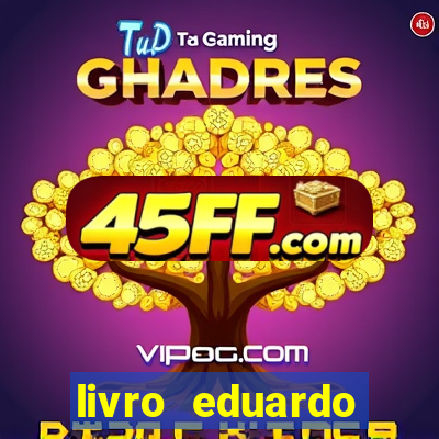 livro eduardo fortuna mercado financeiro